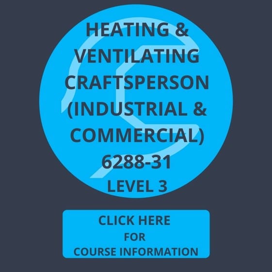 Heating Ventiliation Craftsperson Industrial Commercial Qualification 6288-31 Course