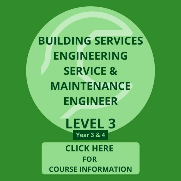 Building Services Engineering & Maintenance Engineer - Level 3 - Year 3 & 4 Course Logo