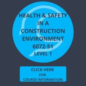 Level 1 NVQ Diploma in Health & Safety in a Construction Environment (6072-51) Logo
