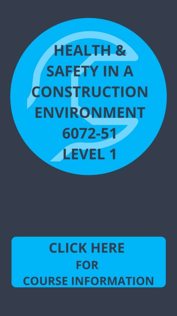 Level 1 NVQ Diploma in Health & Safety in a Construction Environment (6072-51) Course Banner