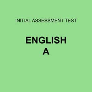 Initial Assessment Test; English A
